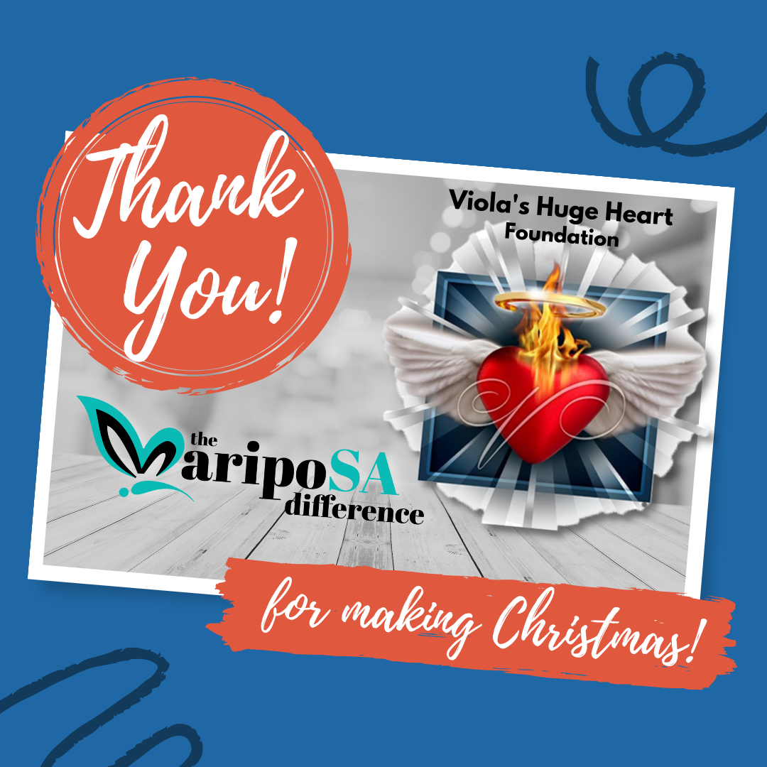 Thank you for making Christmas with logos: The MaripoSA Difference and Viola's Huge Heart Foundation