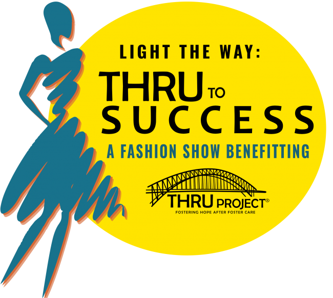 2022 THRU to Success Fashion Show to benefit THRU Project