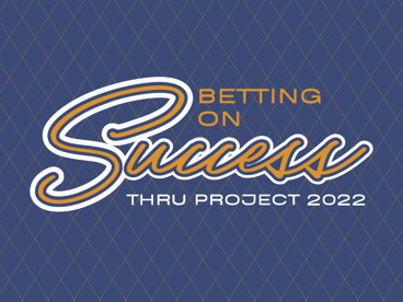 THRU Project 2022 Casino Night Gala Betting on Success